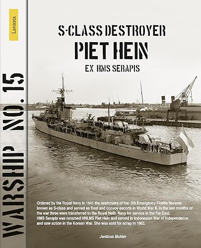 S-class Destroyer Piet Hein Ex Hms Serapis