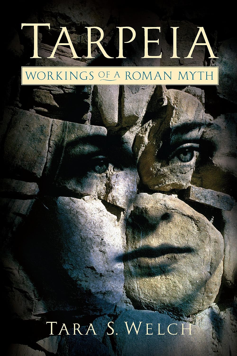 Tarpeia: Workings of a Roman Myth