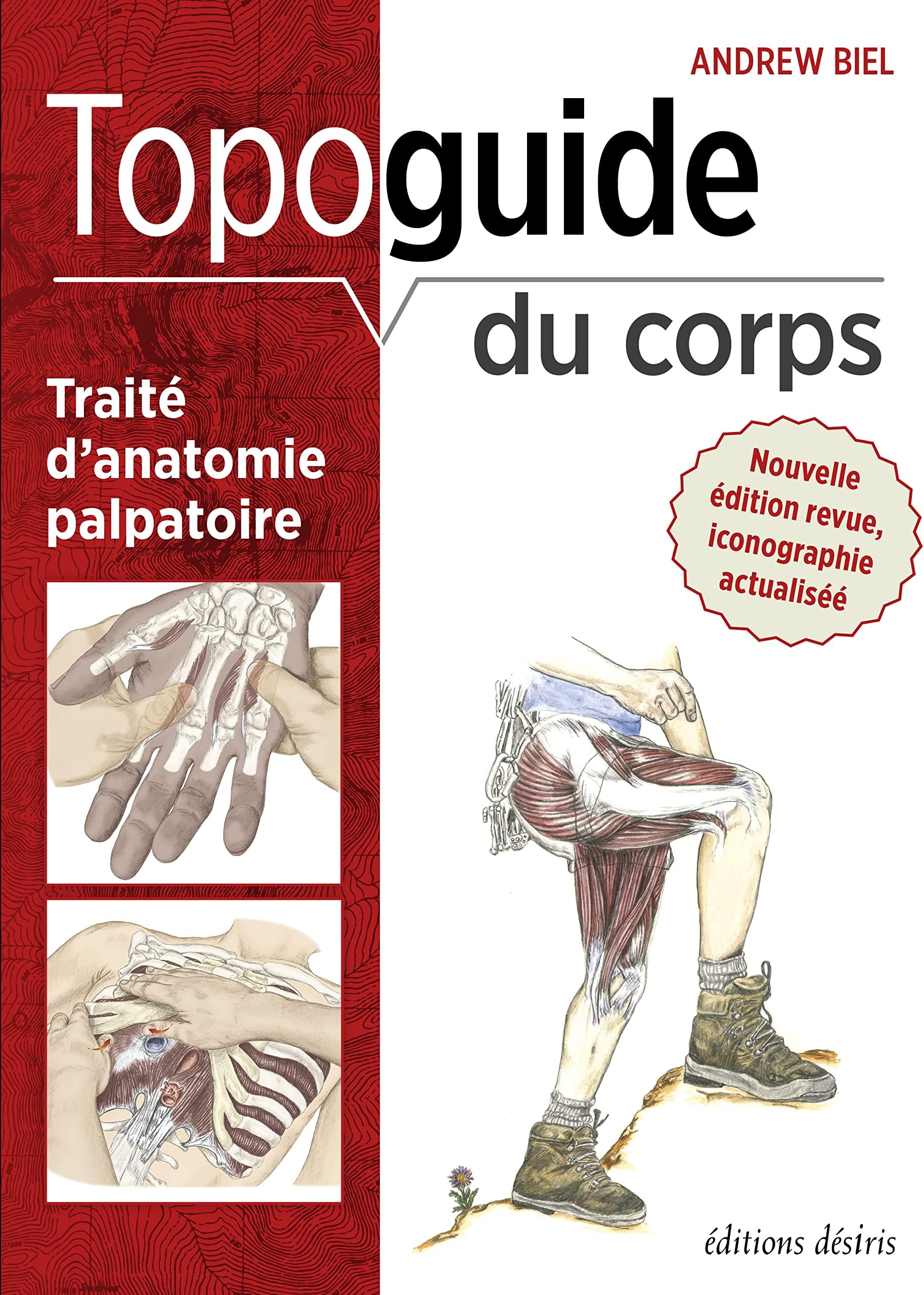 Topoguide du corps - sur les sentiers de découverte anatomique
