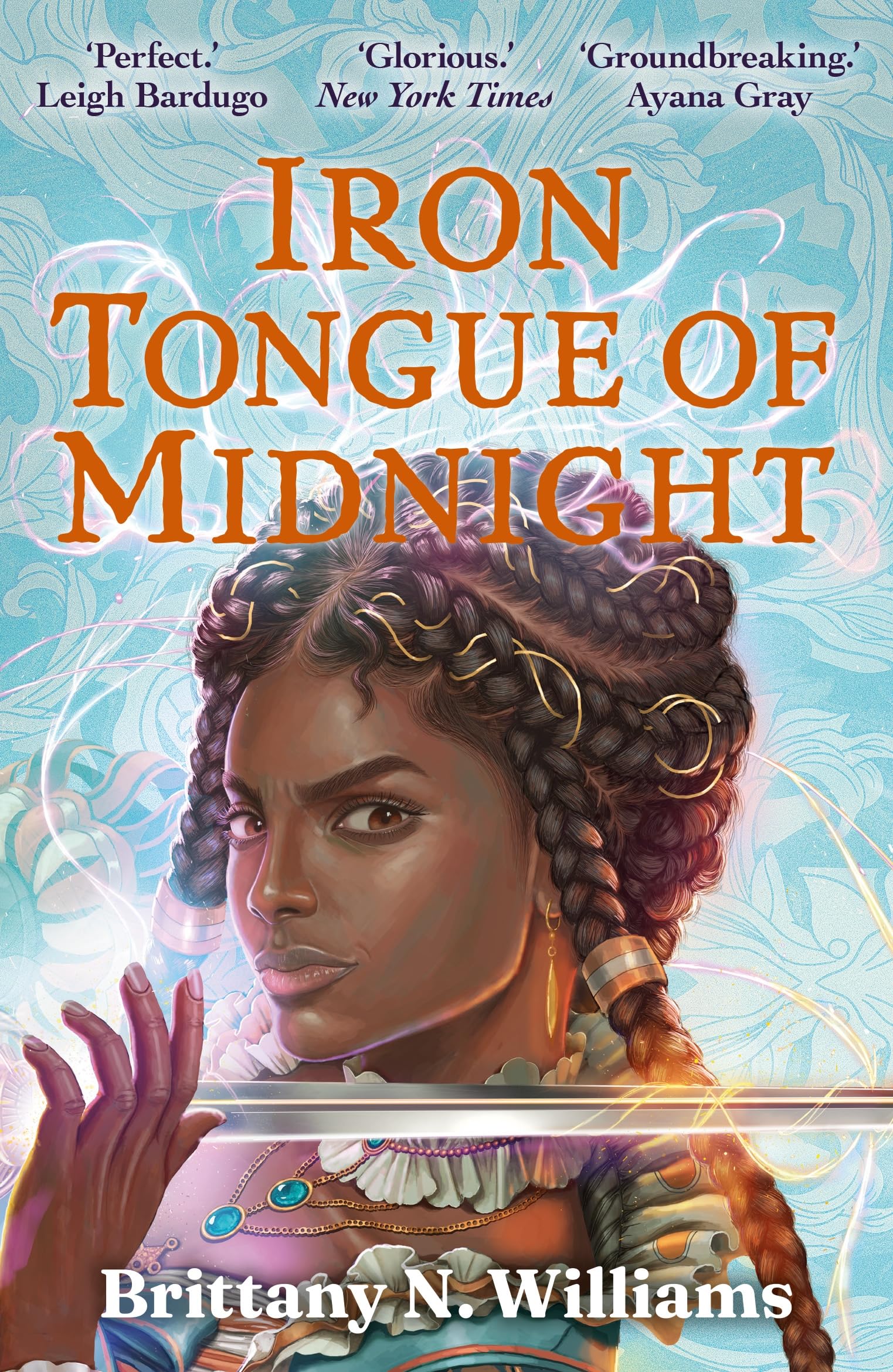Iron Tongue of Midnight: The swashbuckling YA historical fantasy series reaches its epic conclusion. . . (Forge and Fracture)