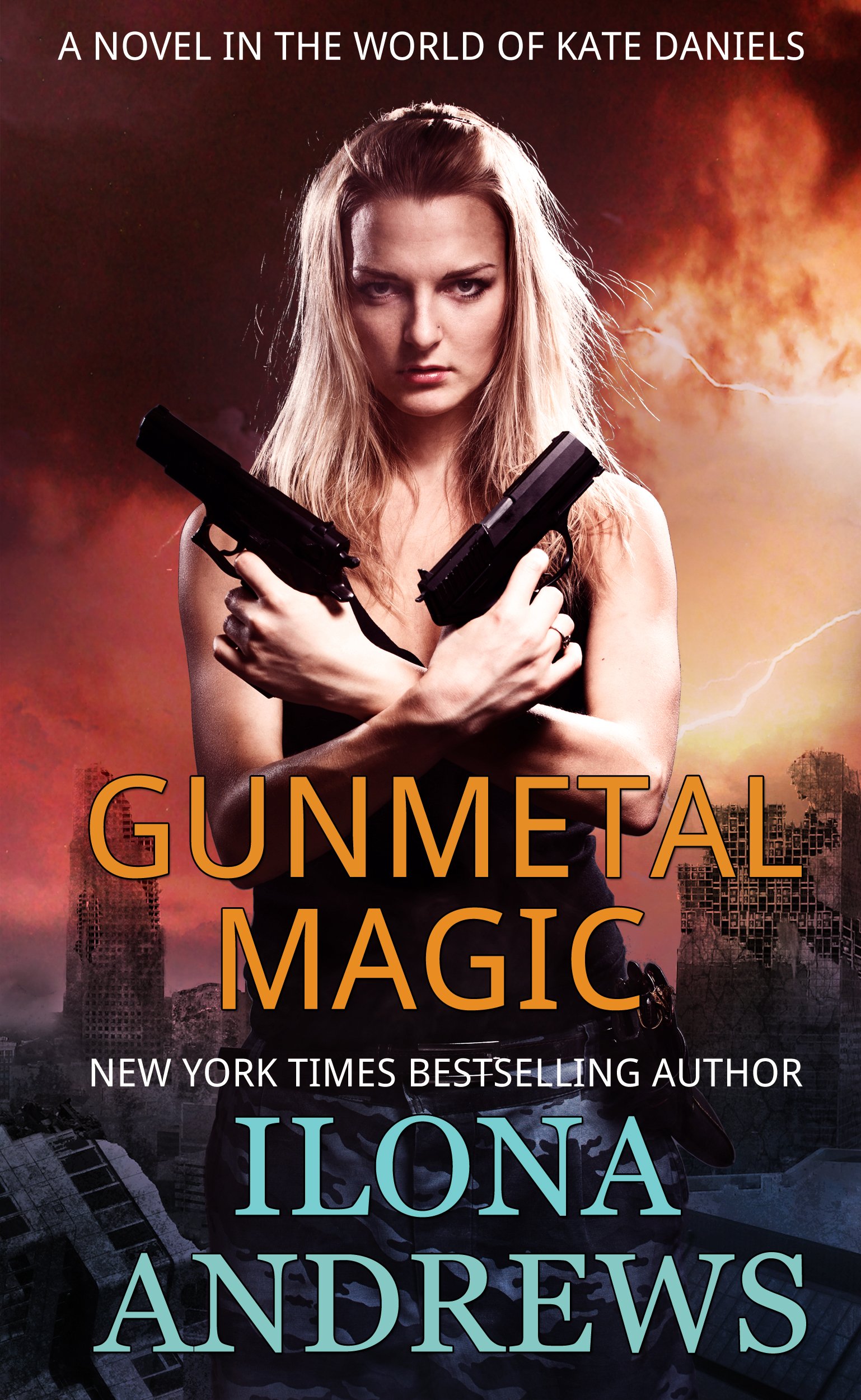 Gunmetal Magic (Kate Daniels Book 1)