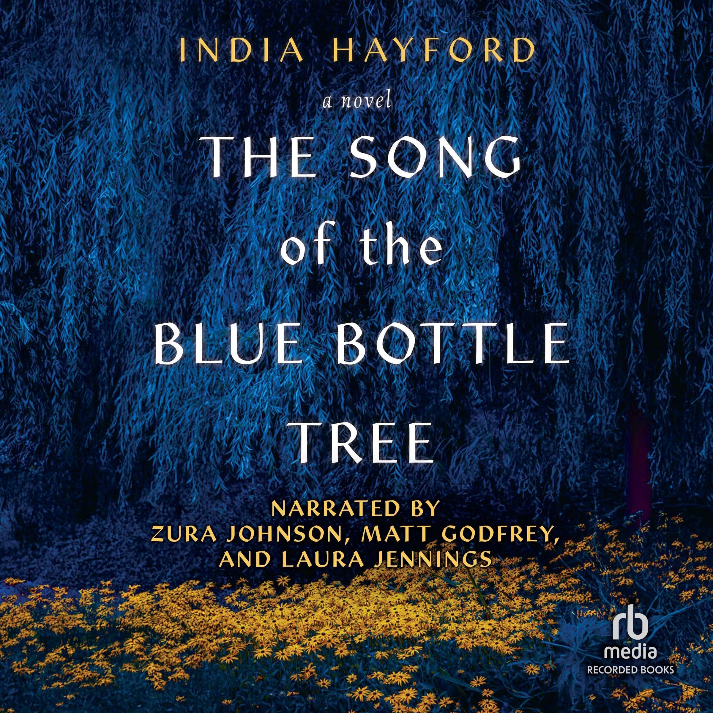The Song of the Blue Bottle Tree