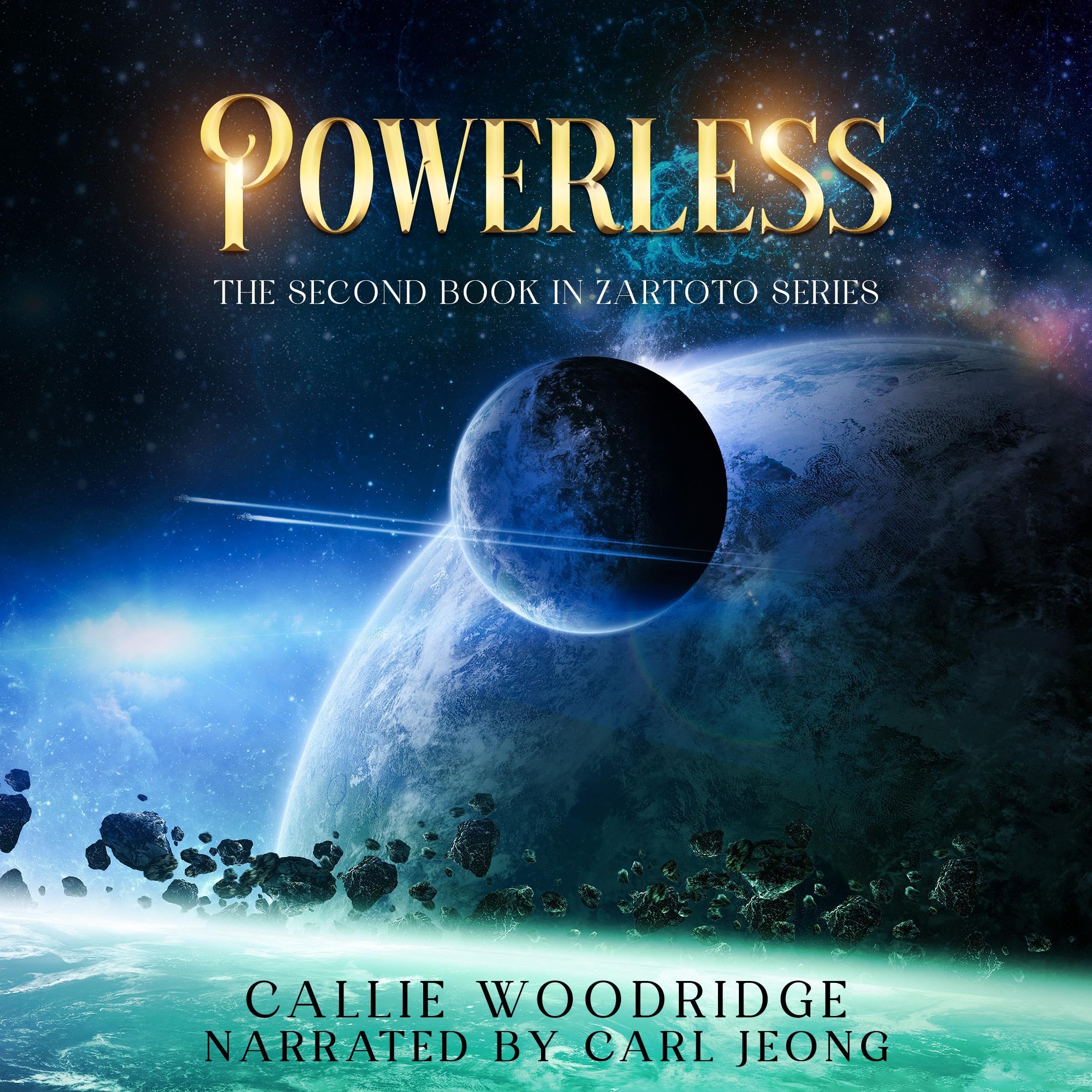 Cover art for Powerless: A Fantasy / Sci-Fi Adventure (Zartoto, Book 2)