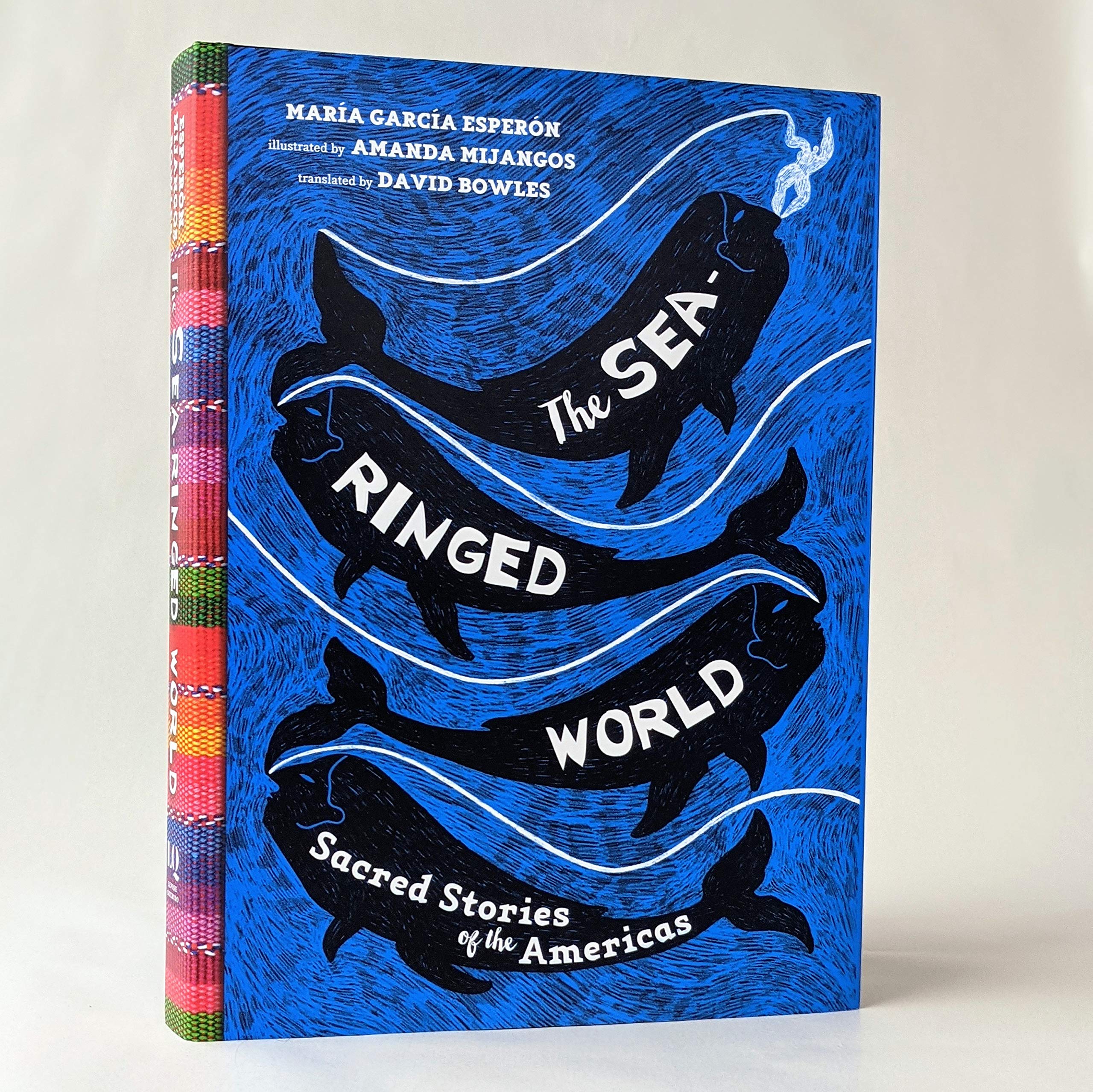 The Sea-Ringed World: Sacred Stories of the Americas