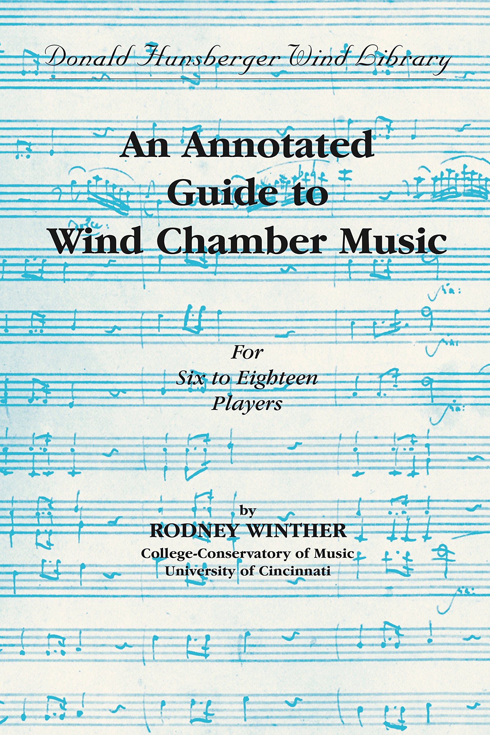 Wind Chamber Music guide de lecture pour musiciens et chefs d'orchestre