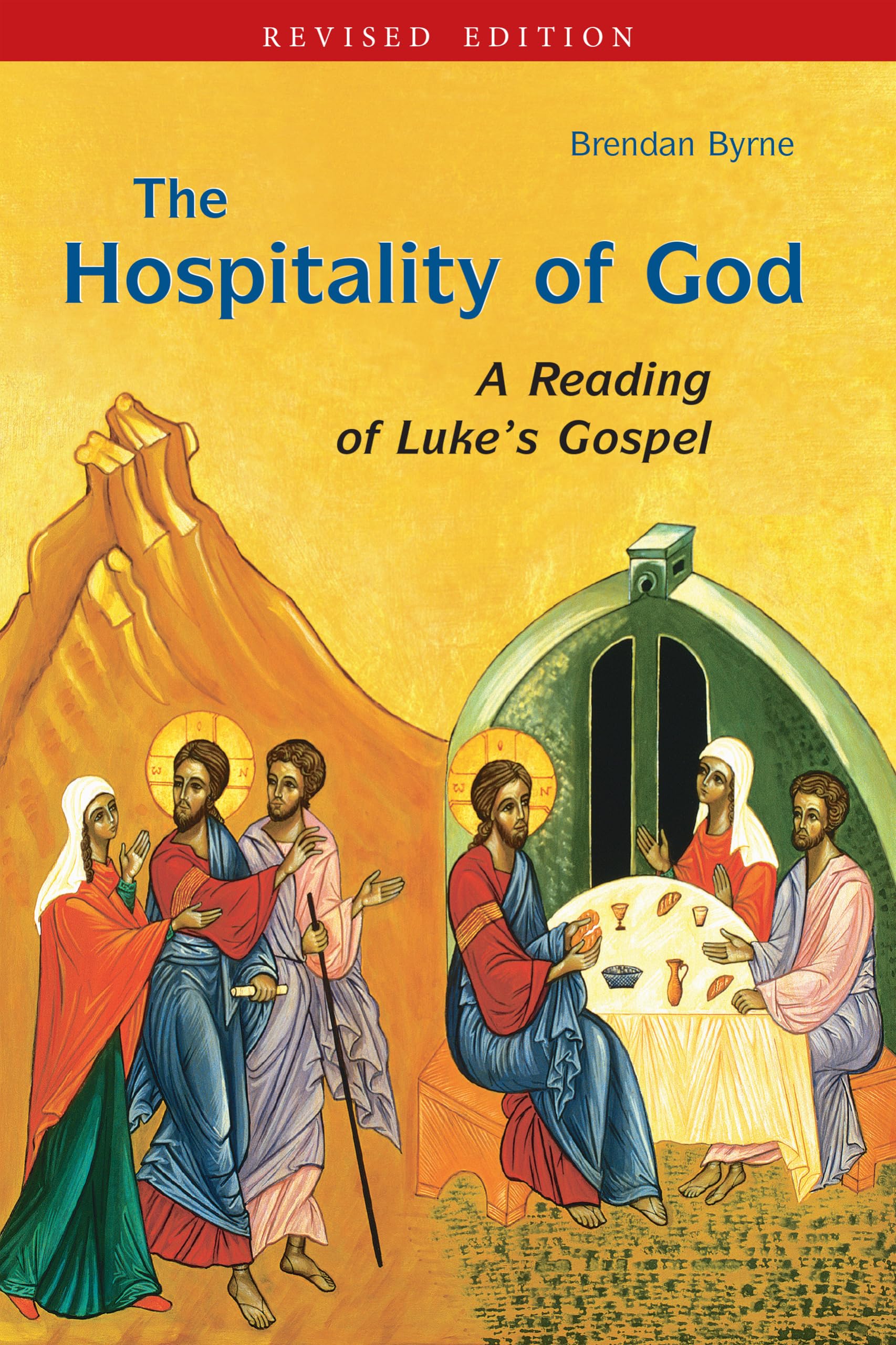 The Hospitality of God: A Reading of Lukes Gospel