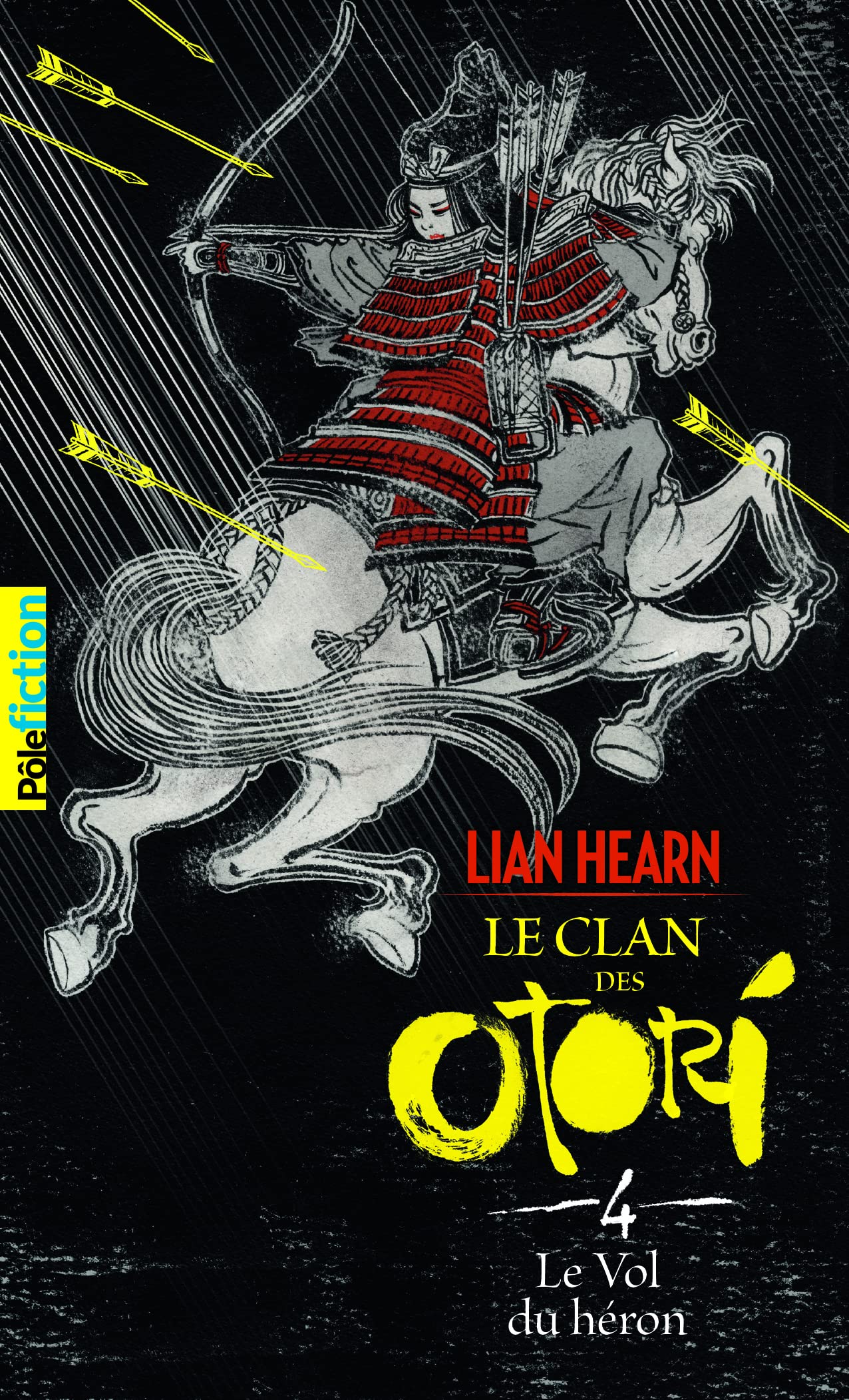 Le Clan des Otori, IV : Le Vol du héron (Pôle Fiction)