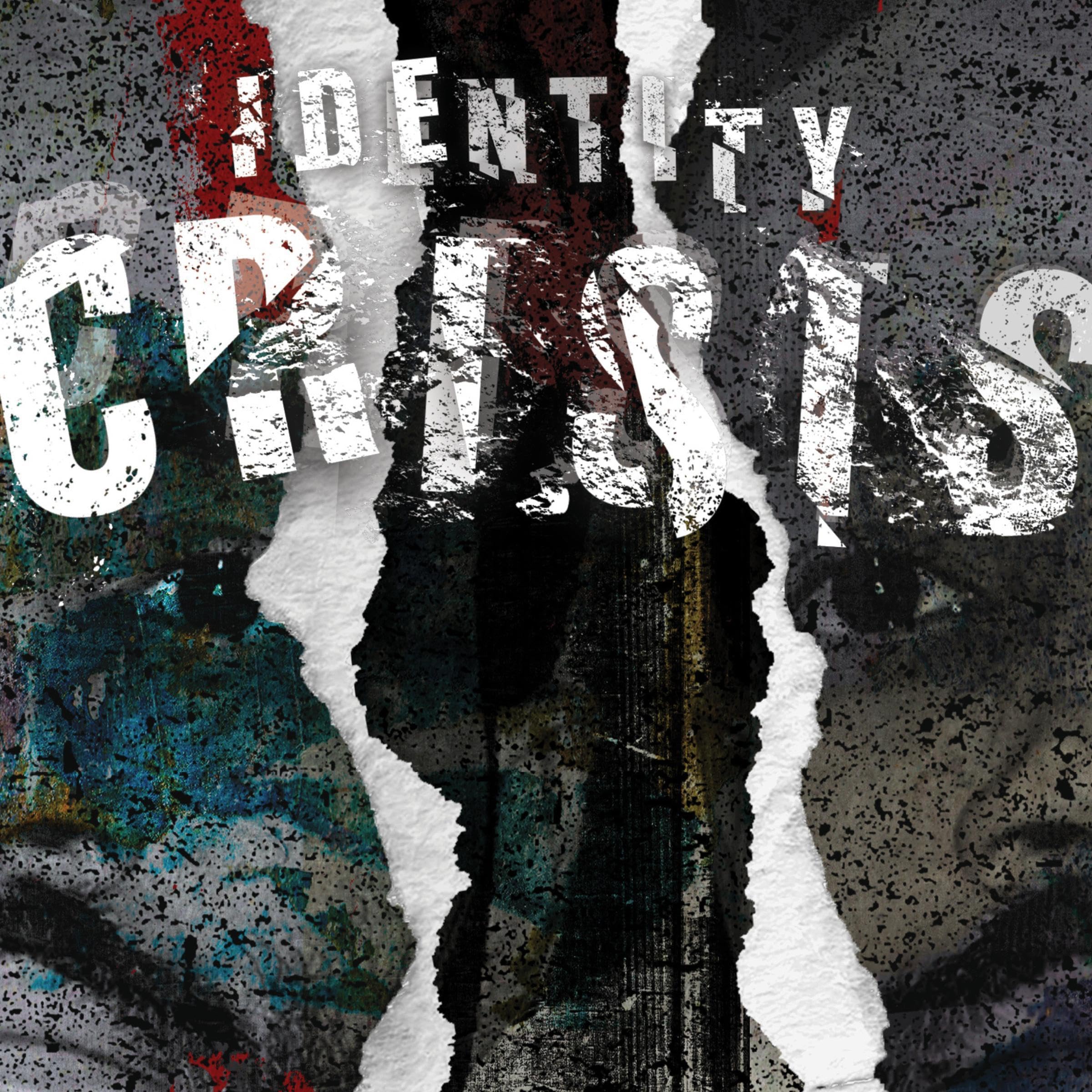Identity Crisis