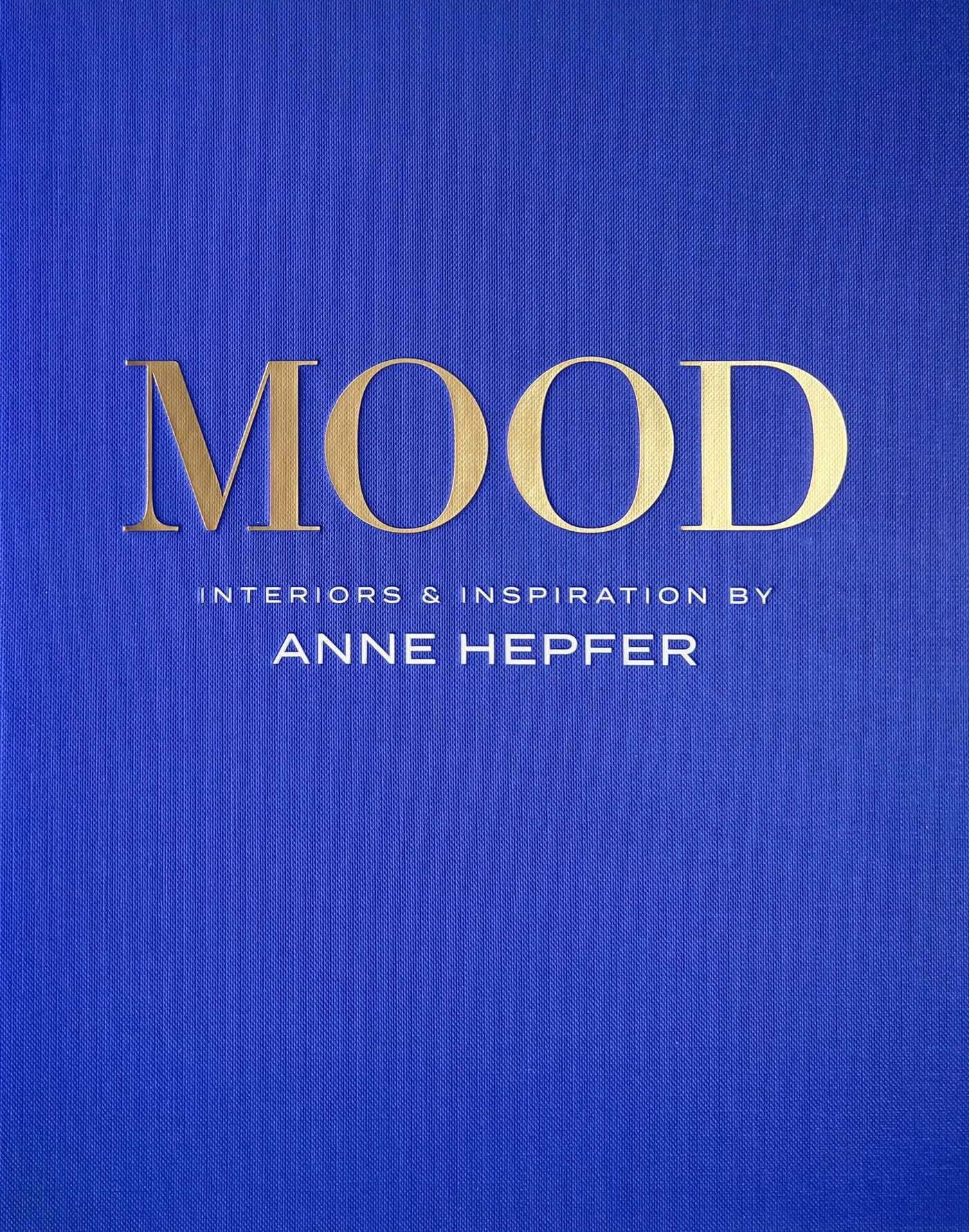 MOOD: Interiors & Inspiration le beau livre de prestige en anglais pour esthètes