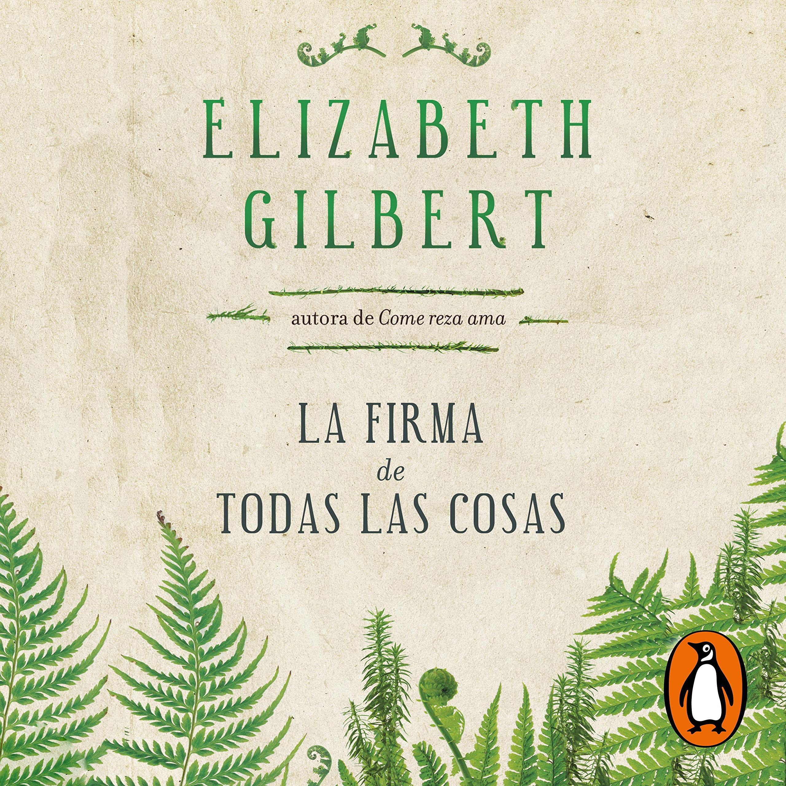 Cover art for La firma de todas las cosas