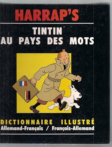Tintin au pays des mots - Dictionnaire illustré allemand - français / français - allemand