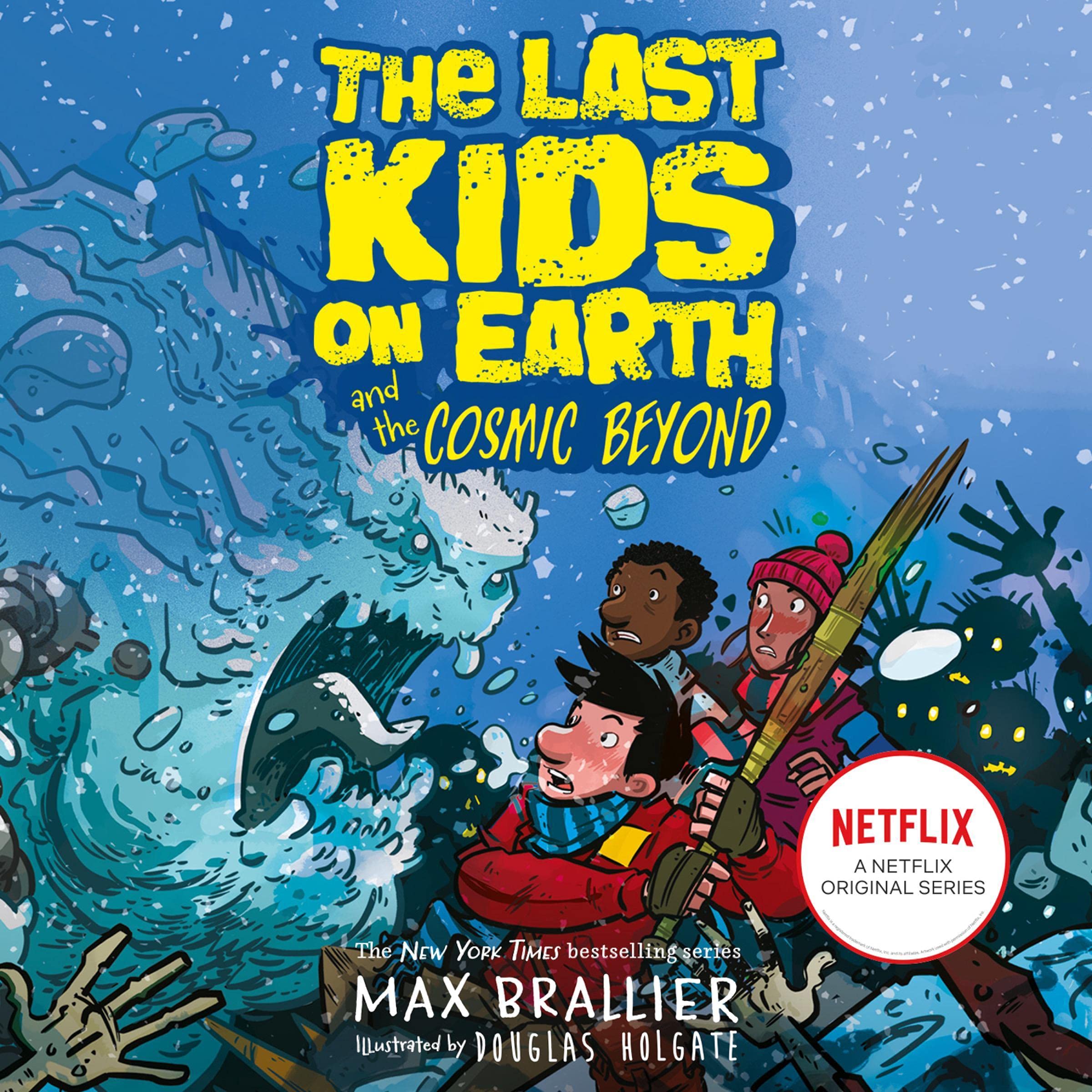 Cover art for The Last Kids on Earth and the Cosmic Beyond