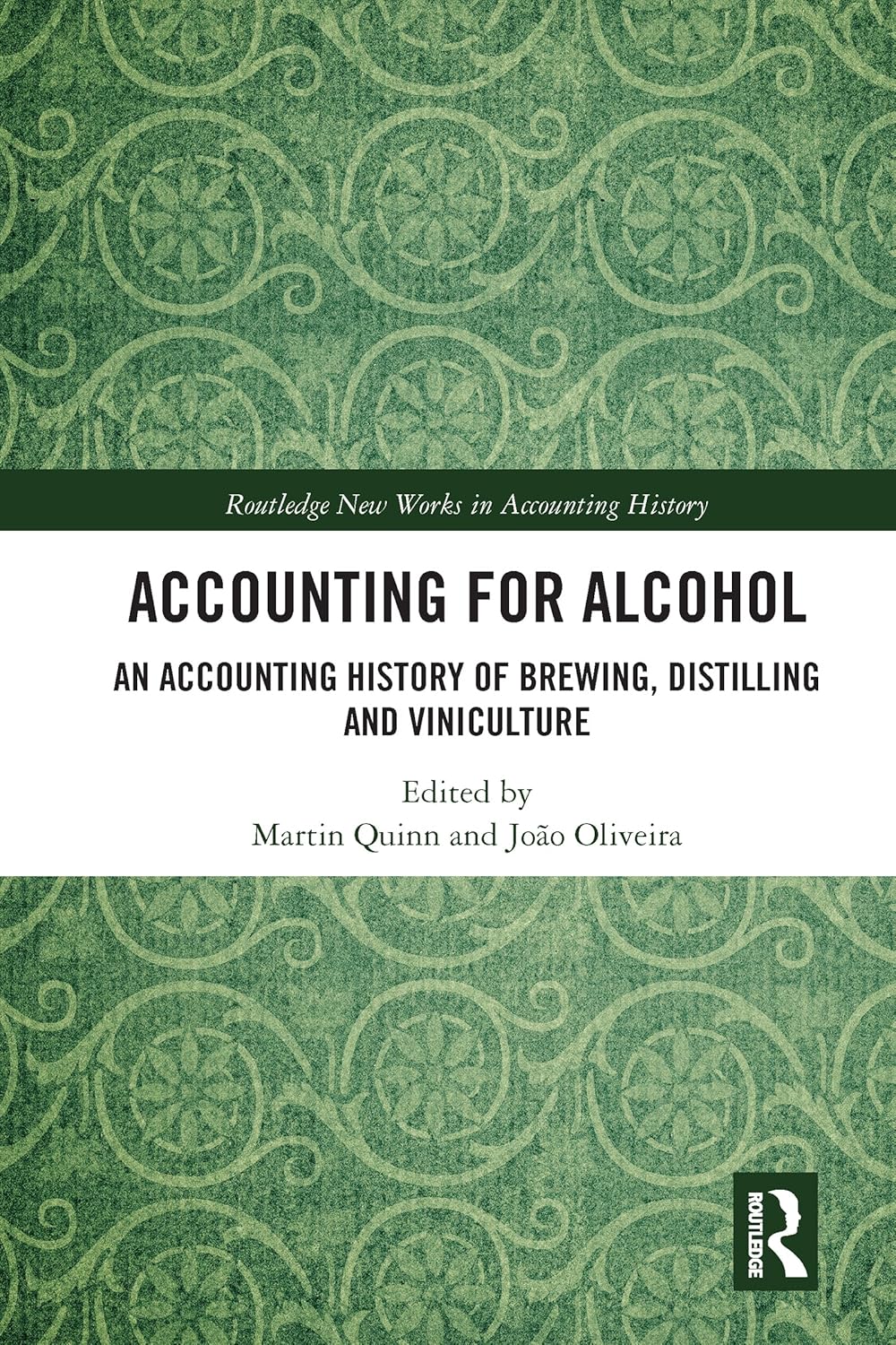 Accounting for Alcohol (Routledge New Works in Accounting History)