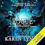 Rogue: Relentless, Book 3