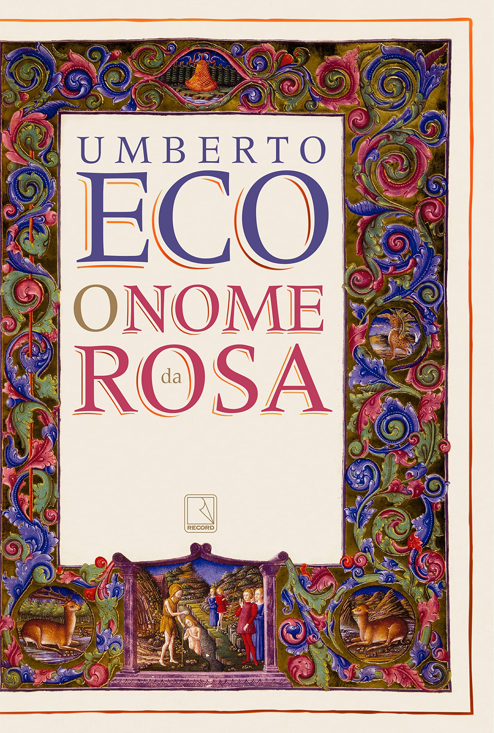 O nome da rosa : Eco, Umberto, Andrade, Homero Freitas de, Bernardini ...