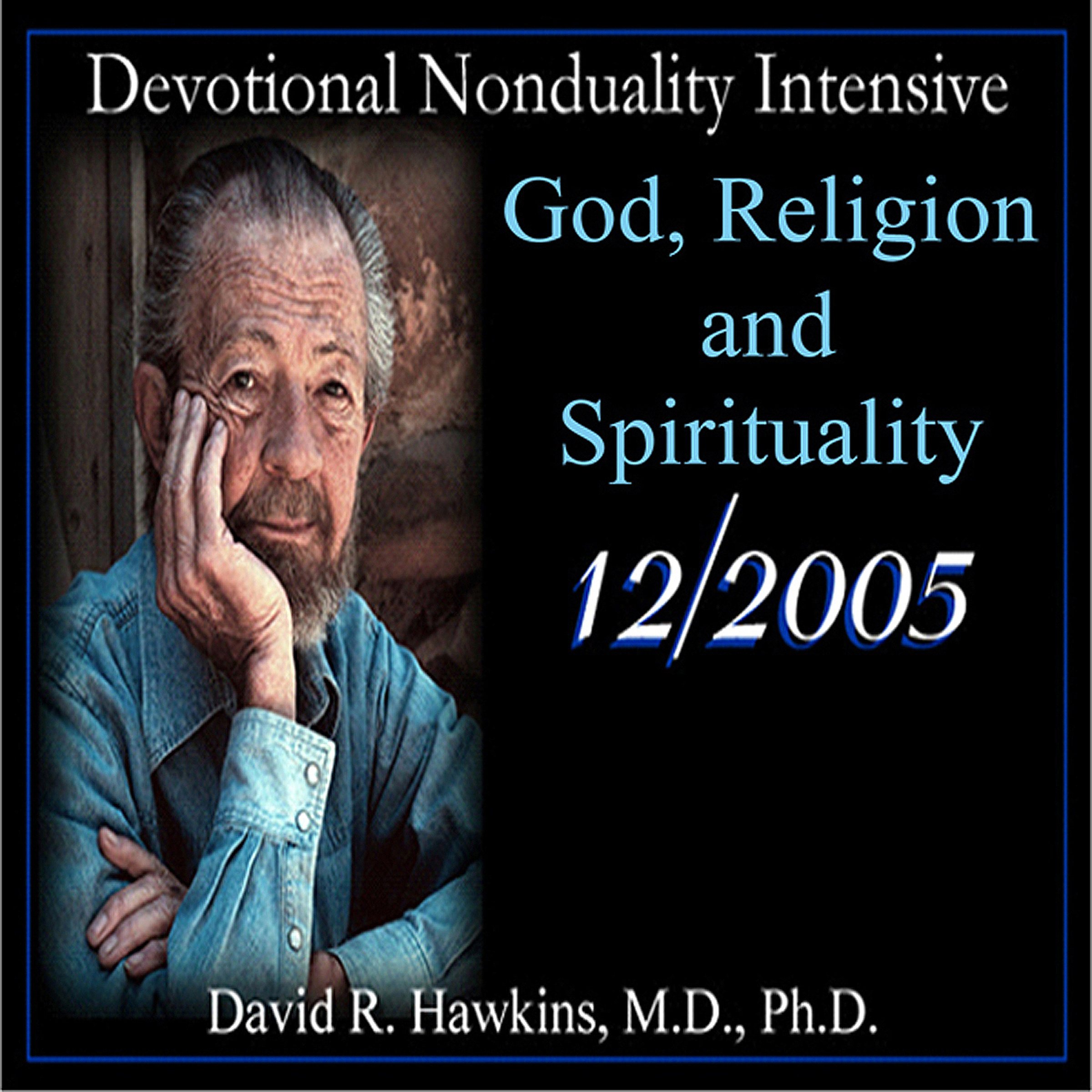 Cover art for Devotional Nonduality Intensive: God, Religion, and Spirituality