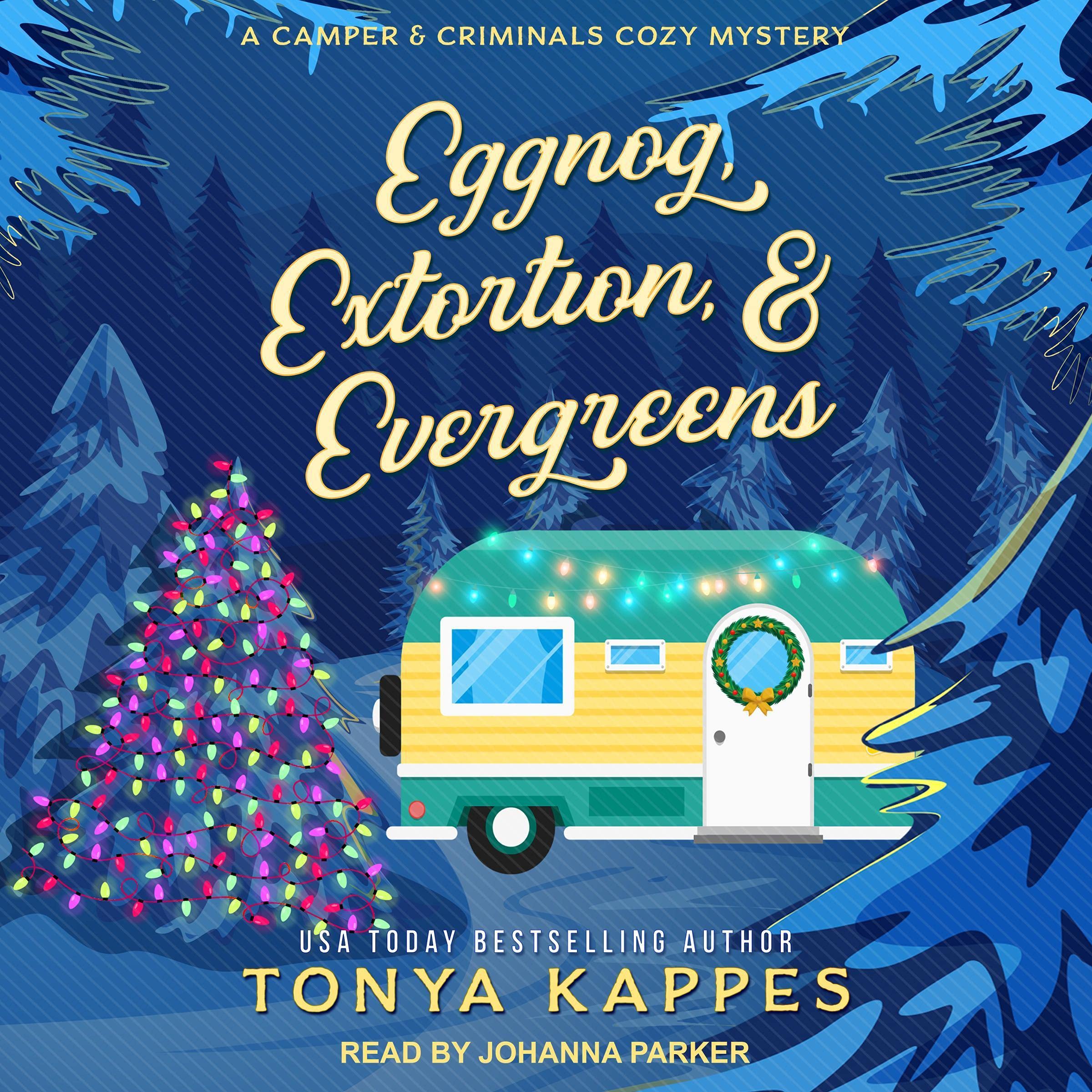 Cover art for Eggnog, Extortion, &amp; Evergreens