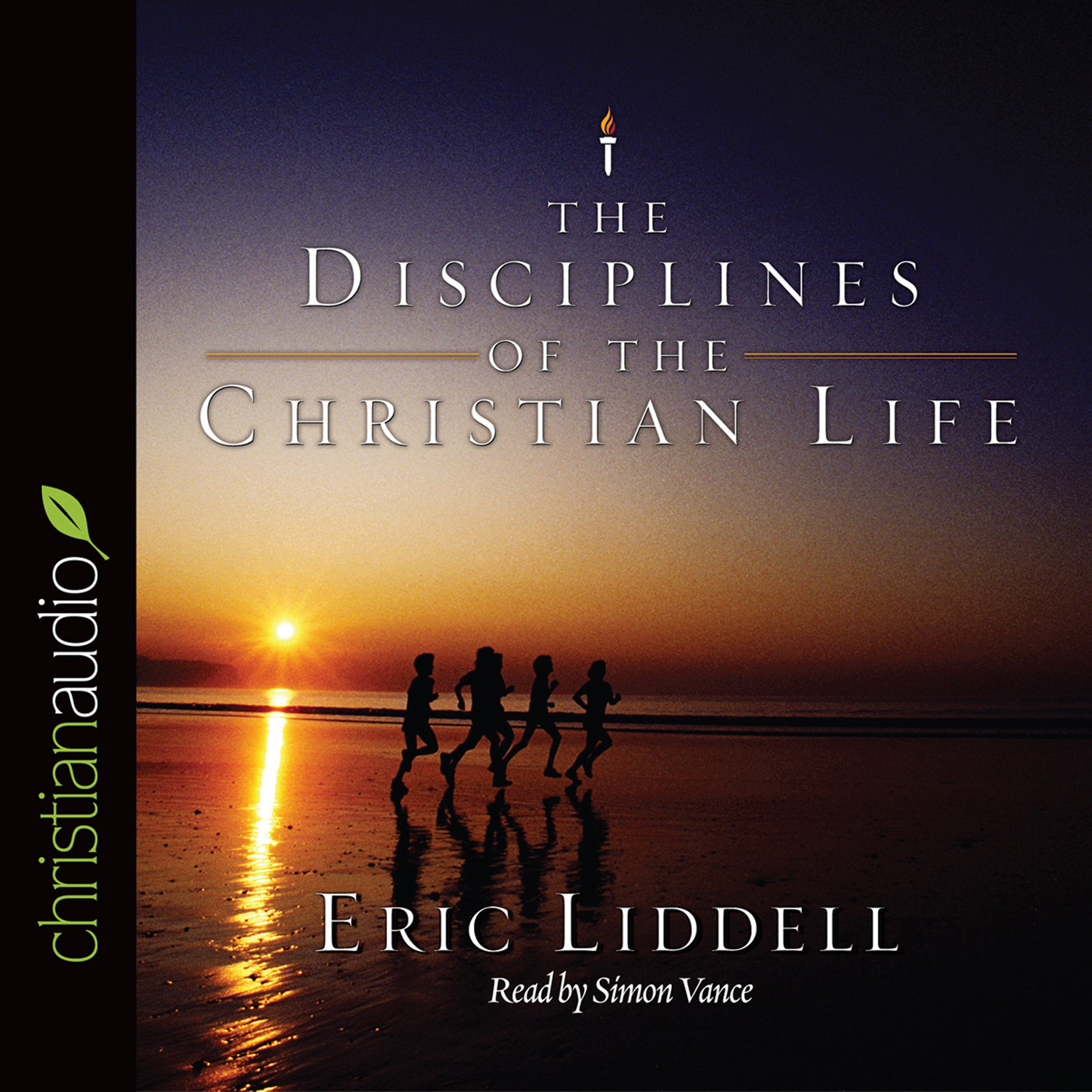 The Disciplines of the Christian Life