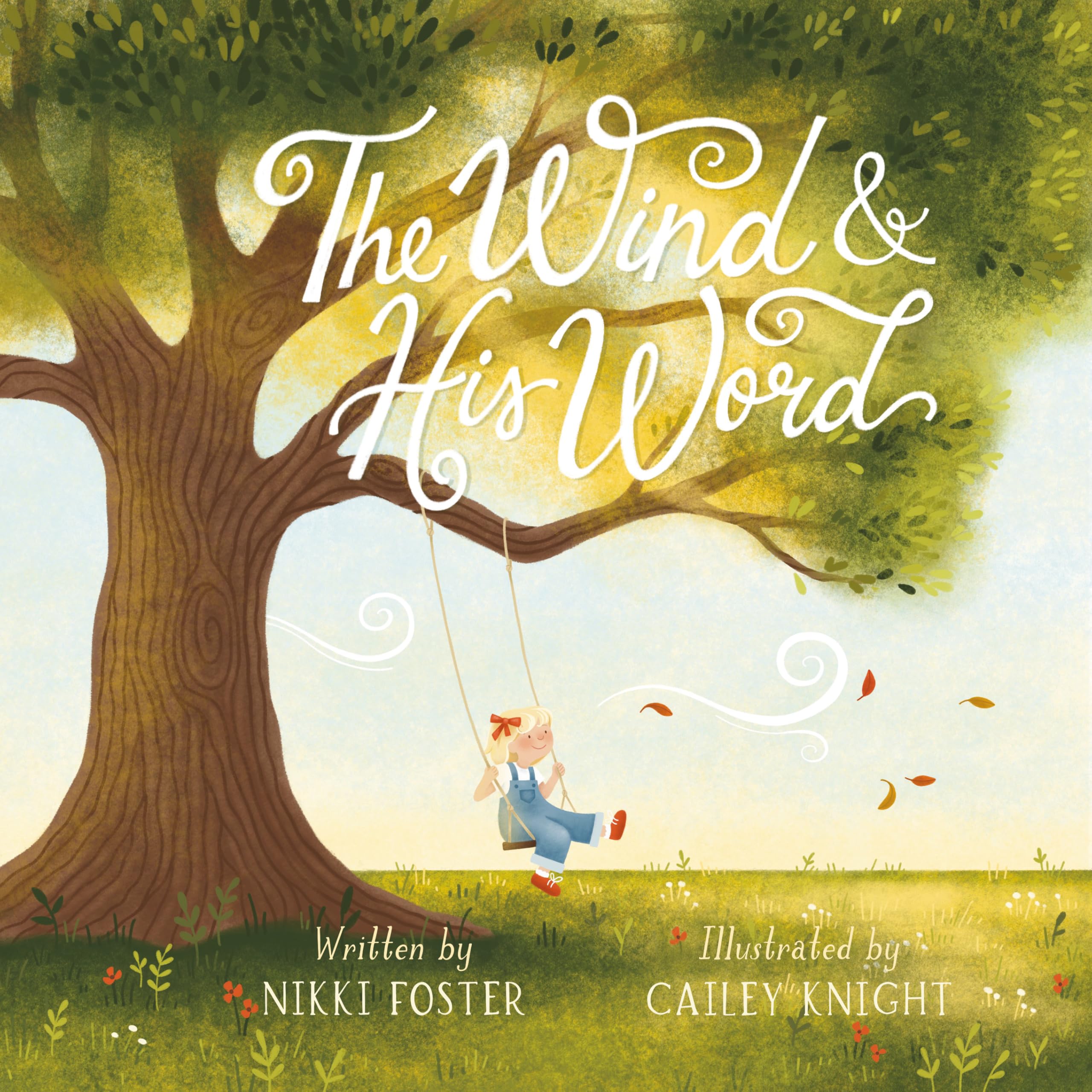 The Wind and His Word