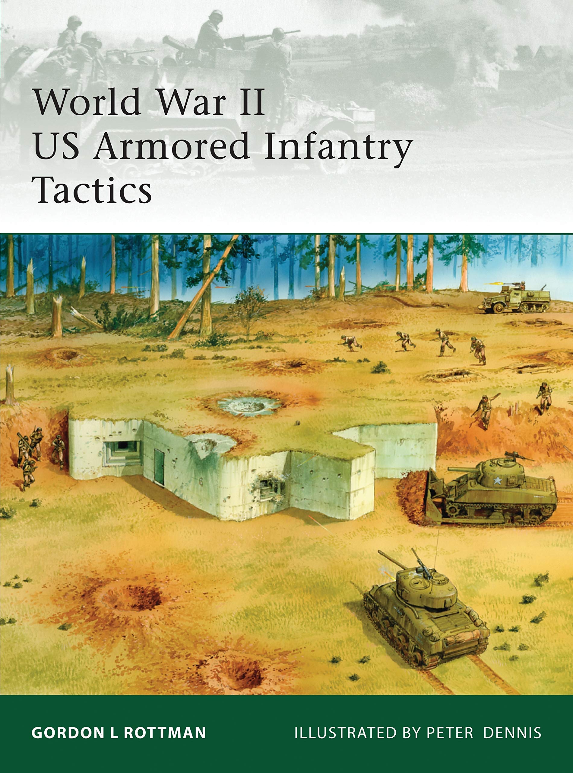 World War II US Armored Infantry Tactics: No. 176 (Elite)