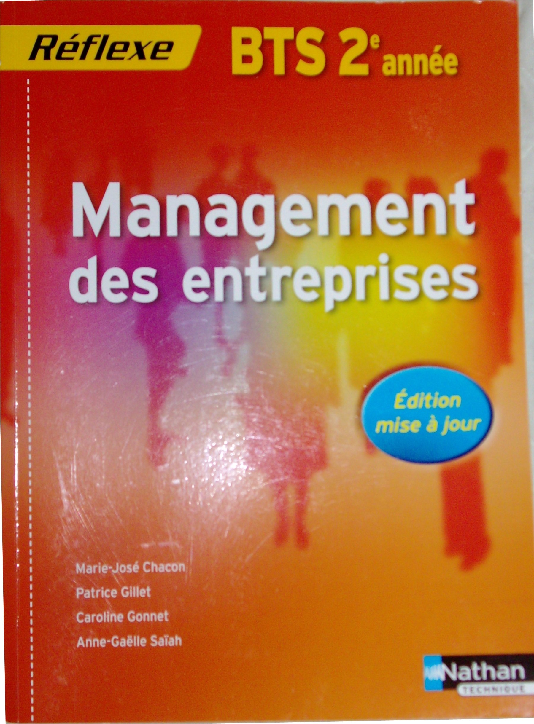 MANAGEMENT DES ENTREPRISES BTS 2EME ANNEE (POCHETTE REFLEXE) ELEVE 2011