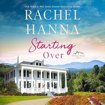 Starting Over Audiobook by Rachel Hanna episode artwork