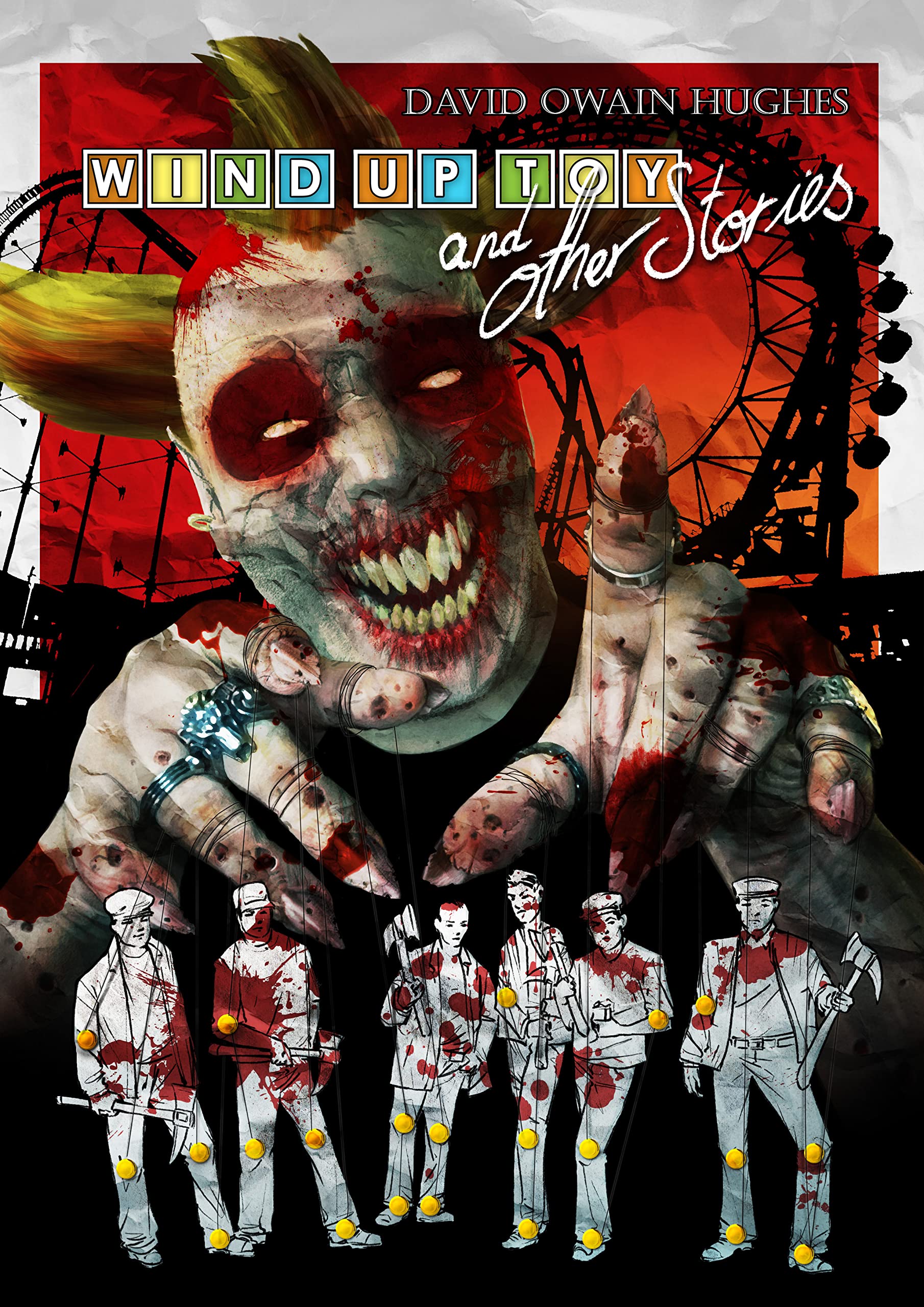 Wind-Up Toy and Other Stories (Wind-Up-Toy)