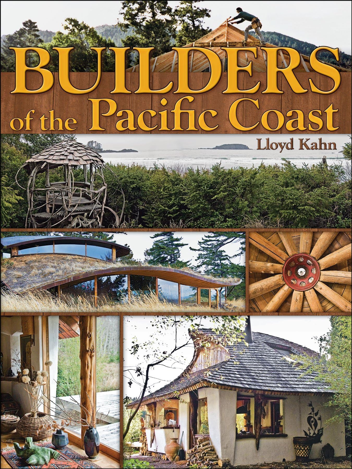 Builders of the Pacific Coast: 25th Anniversary Edition