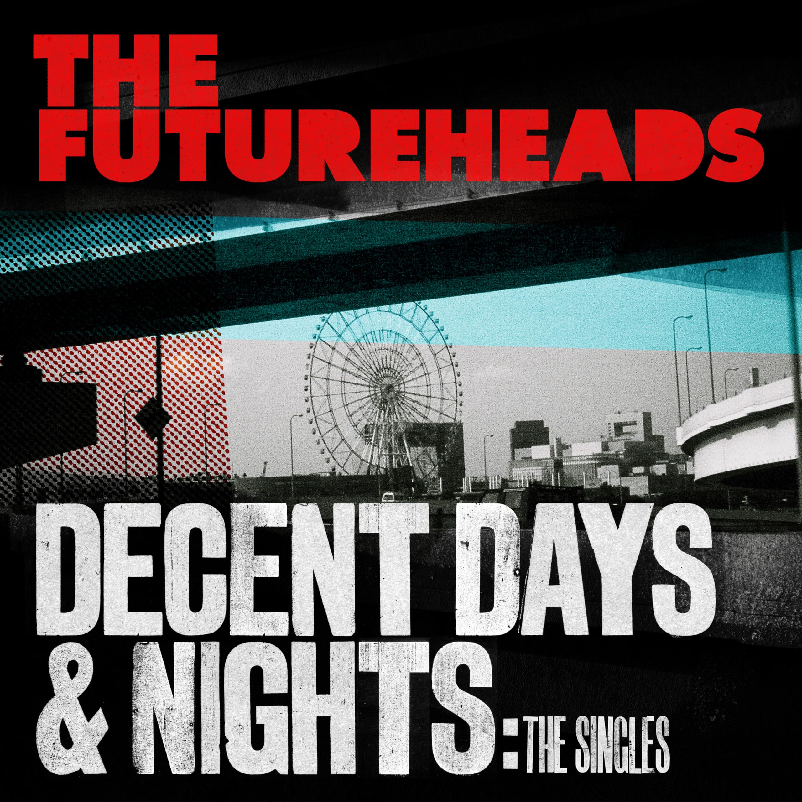 FUTUREHEADS, The - Decent Days & Nights: The Singles - translucent red vinyl LP