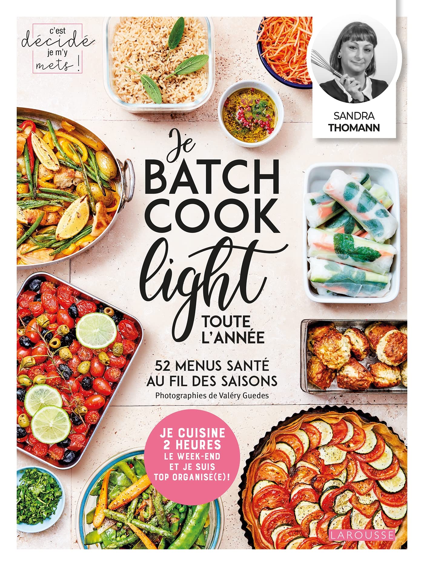 Je batch cook light toute l'année: 52 menus santé au fil des saisons