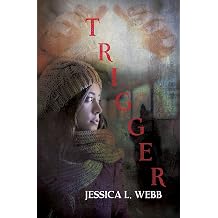 Trigger A Dr. Kate Morrison Thriller