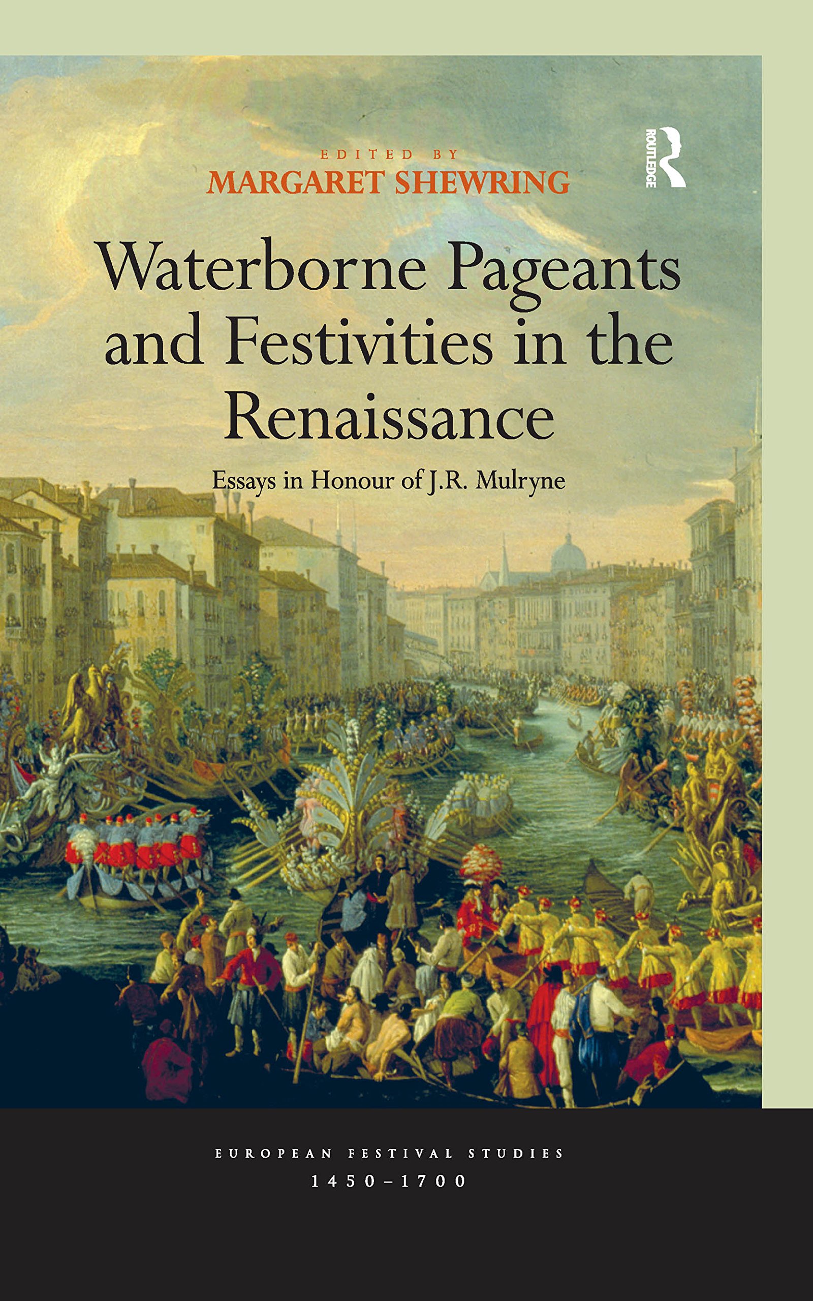 Waterborne Pageants and Festivities Renaissance cadeau idéal historien esthète