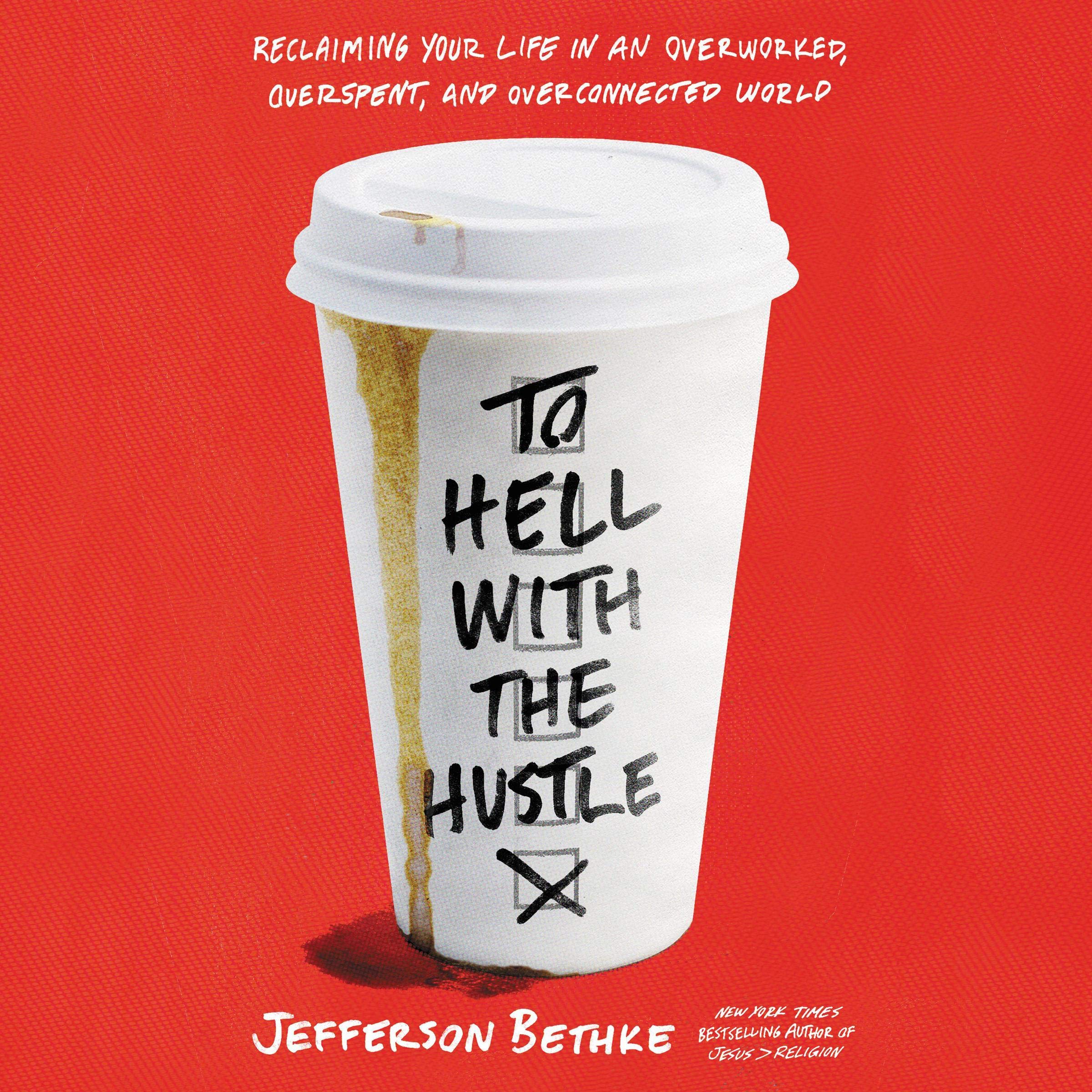 Cover art for To Hell with the Hustle