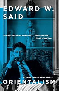 Orientalism: Edward W. Said