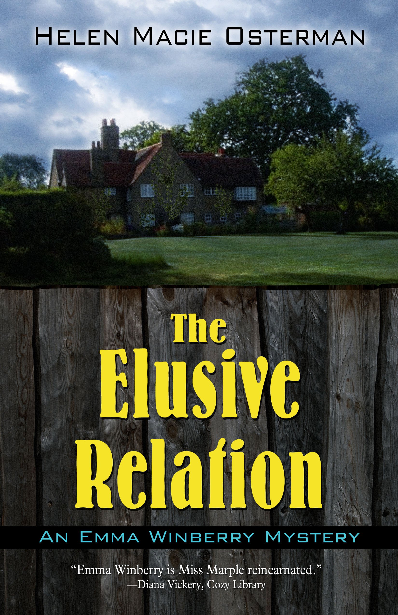 The Elusive Relation (Emma Winberry Mystery) Hardcover – Import, 21 September 2011