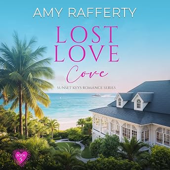 Lost Love Cove Audiobook by Amy Rafferty