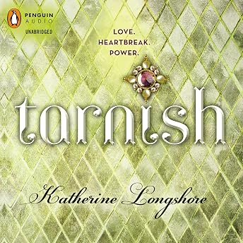 Tarnish Audiobook by Katherine Longshore episode artwork