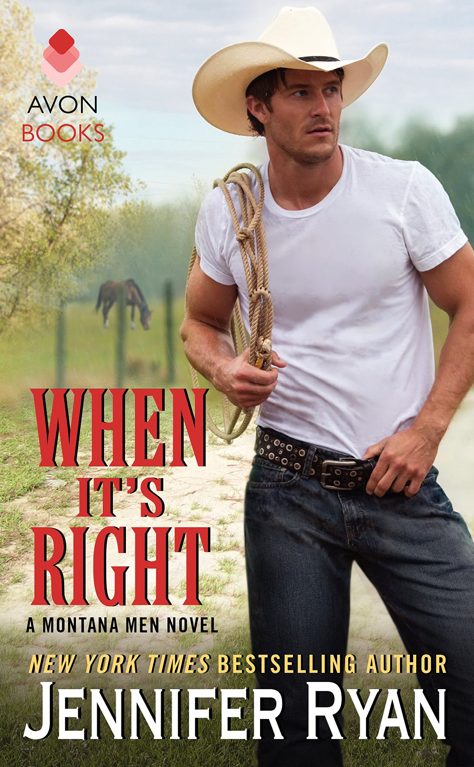 When It's Right: A Montana Men Novel
