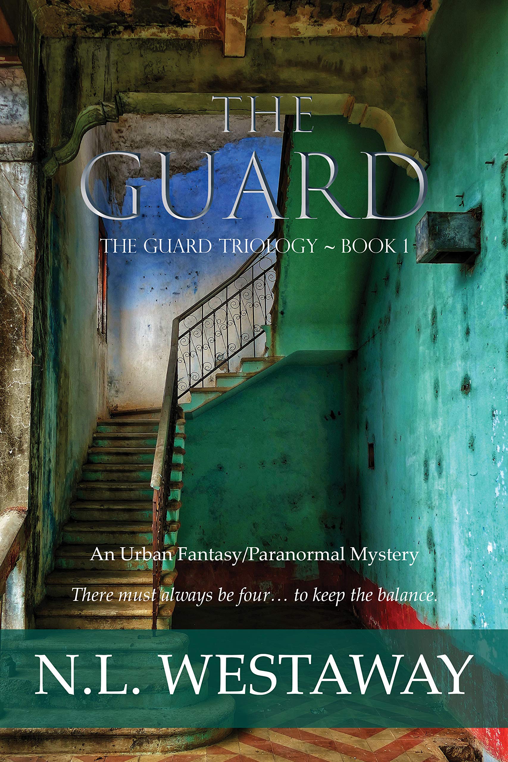 The Guard (The Guard Trilogy, Book 1)