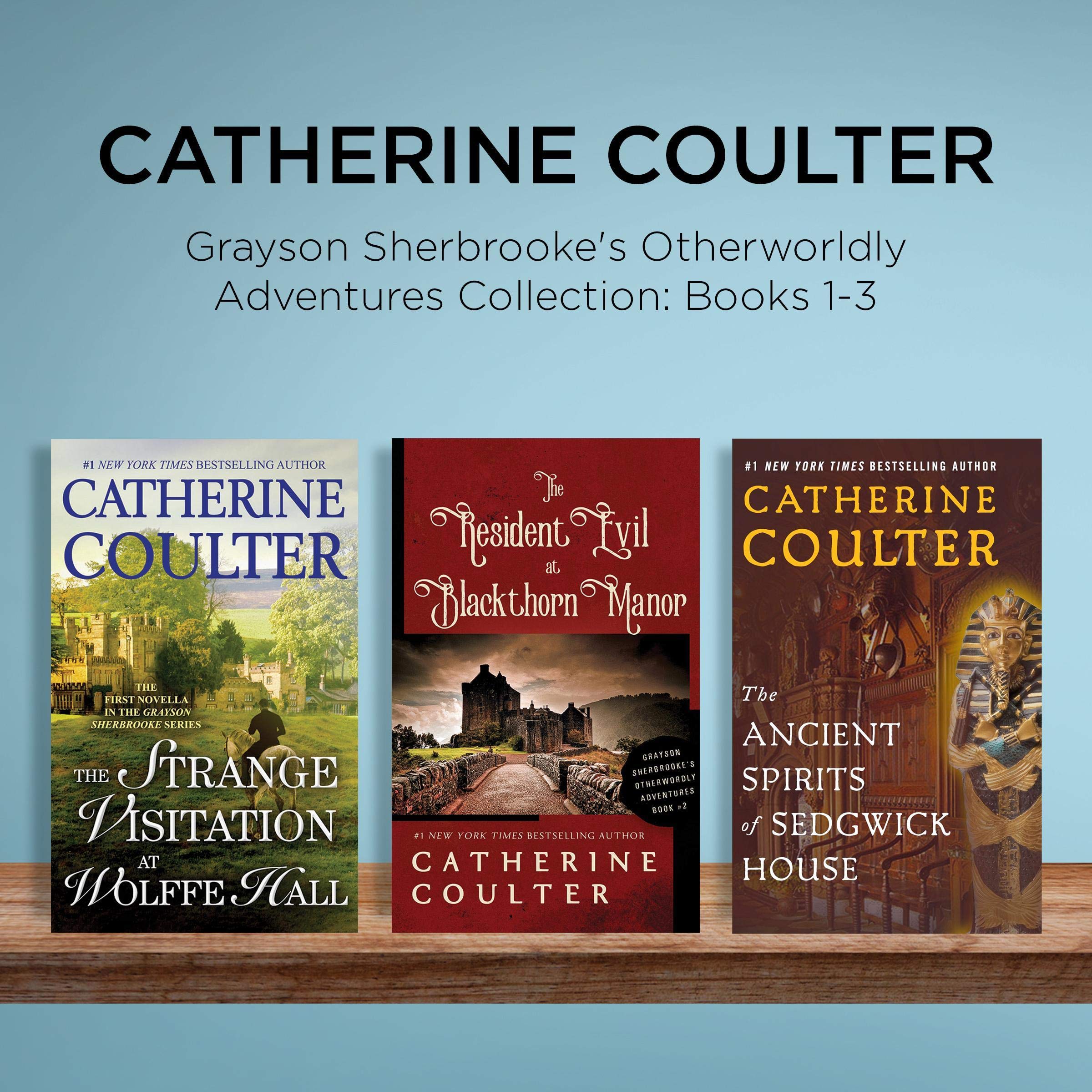 Cover art for Catherine Coulter - Grayson Sherbrooke's Otherworldly Adventures Collection: Books 1-3