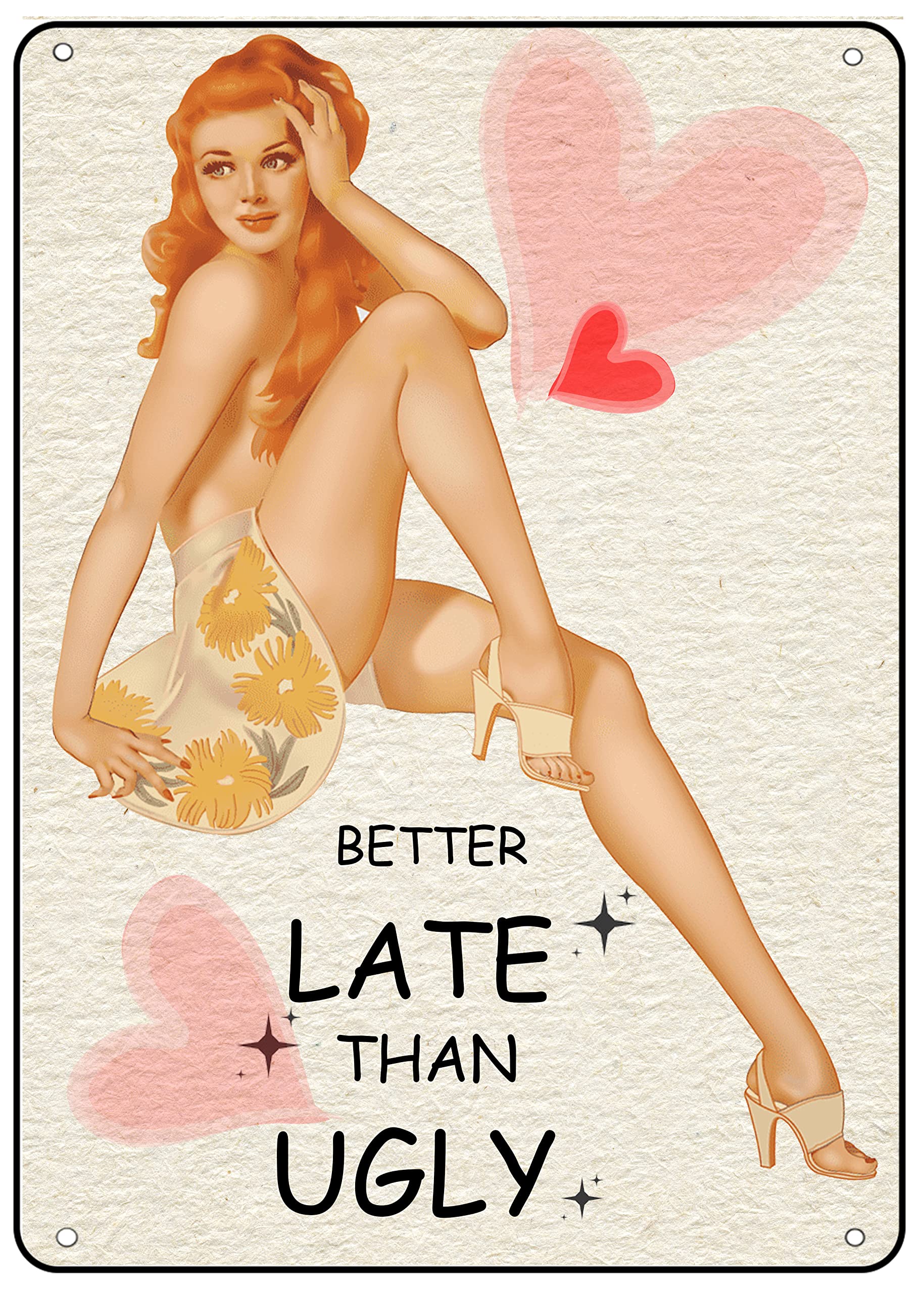 peiyeety Bathroom Home Pin Up Girl Metal Tin Sign Better Late Than Ugly Retro Wall Art Decoration for Bath Bedroom Decor 8x12 Inch