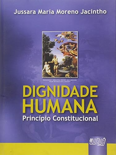 Dignidade Humana - Princípio Constitucional