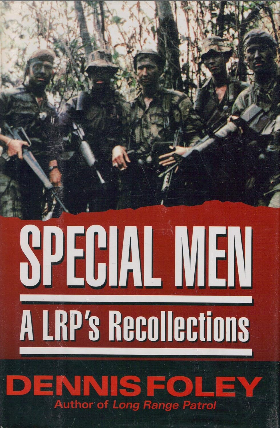 Special Men: A LRP's Recollections: Foley, Dennis: Amazon.com: Books