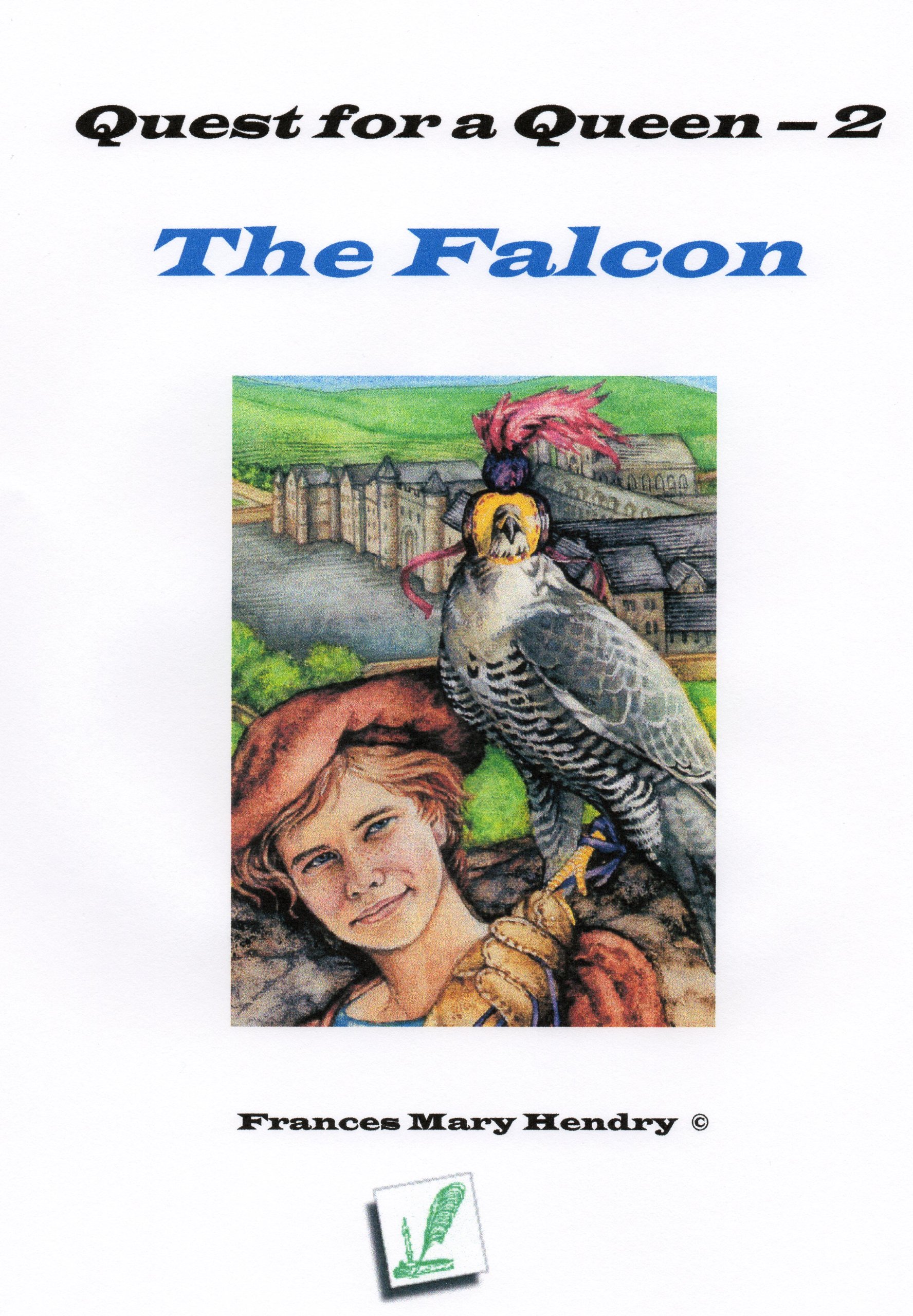 The Falcon (Quest for a Queen Book 2)