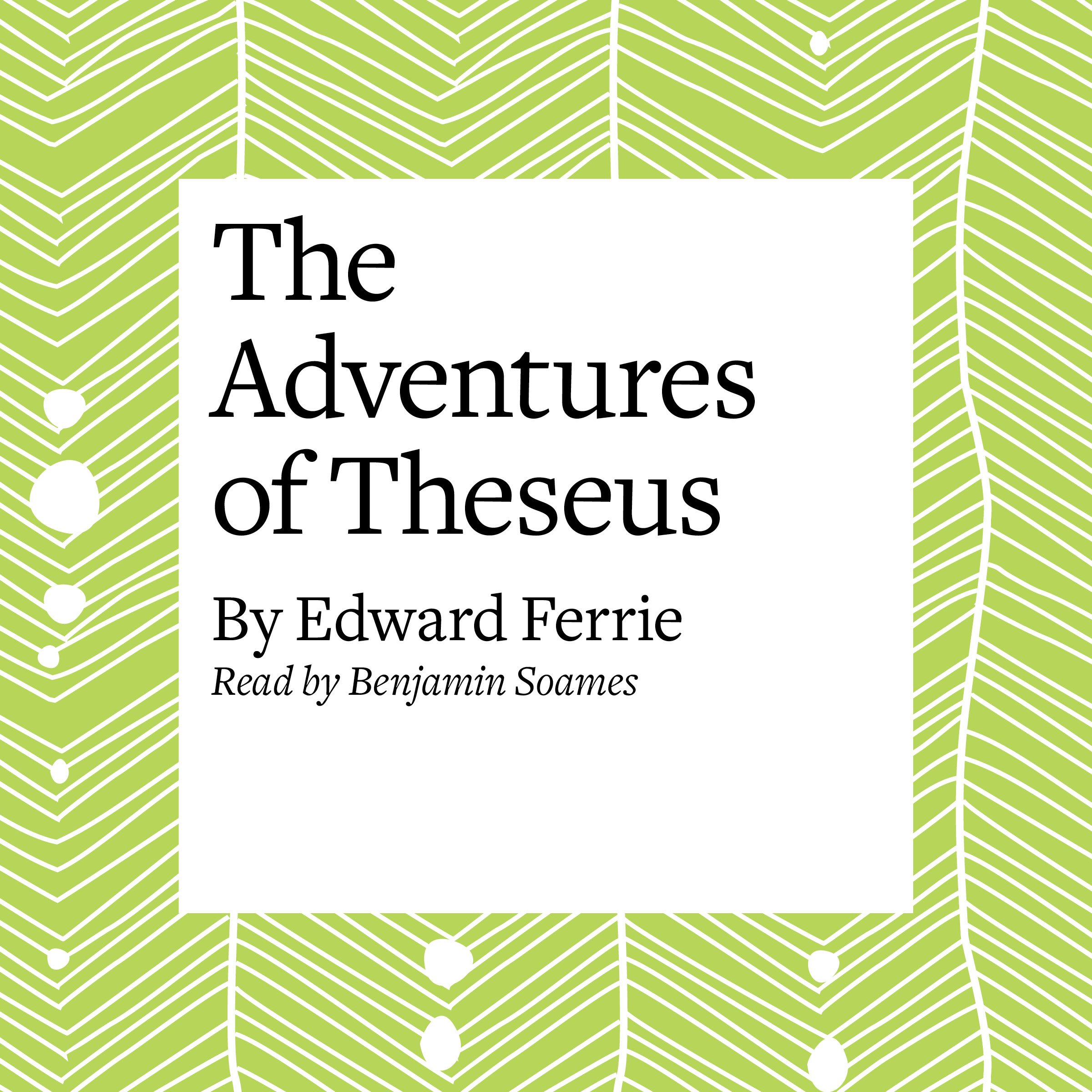 The Adventures of Theseus