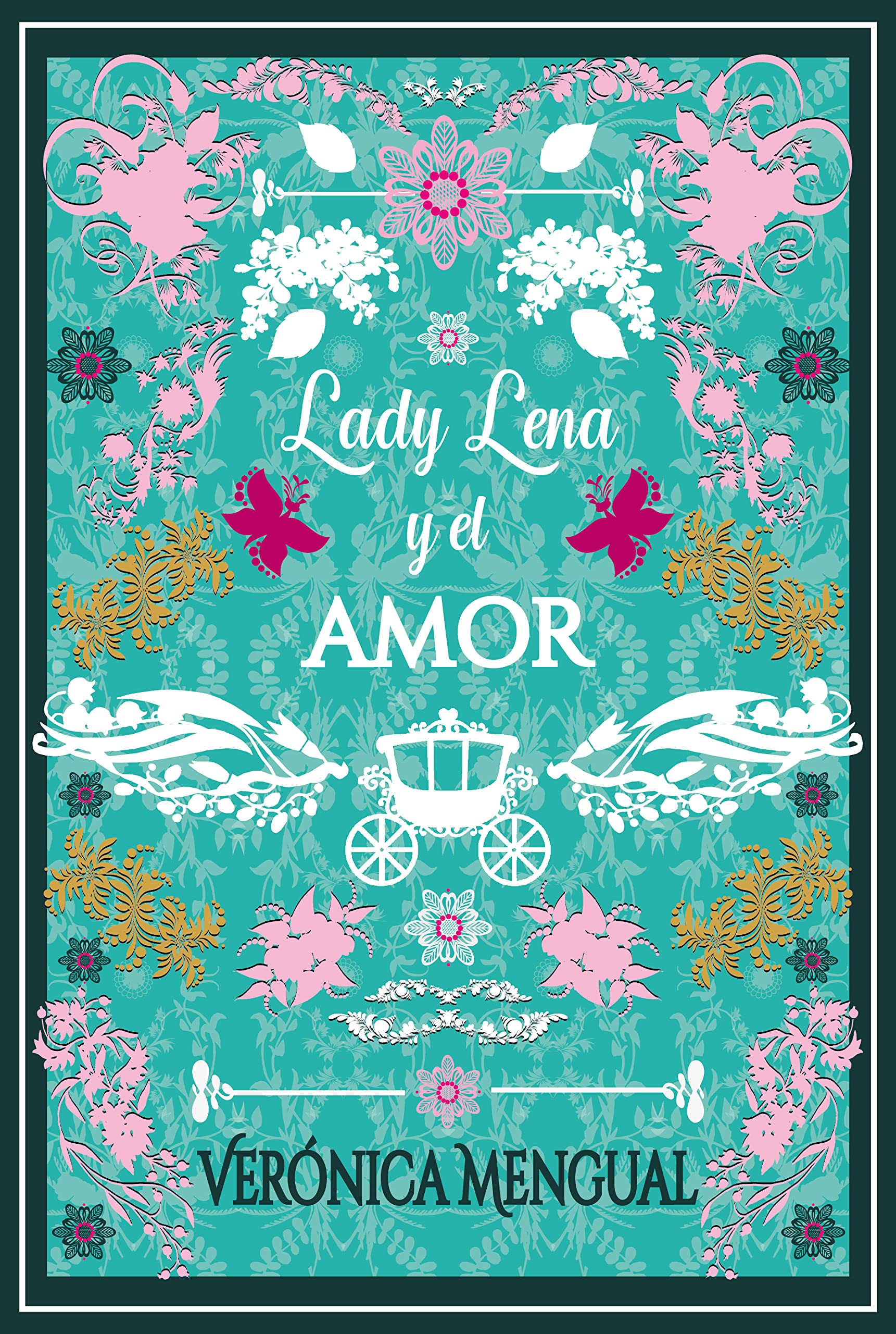 Lady Lena y el amor (Amor, deber y amistad nº 1) (Spanish Edition)