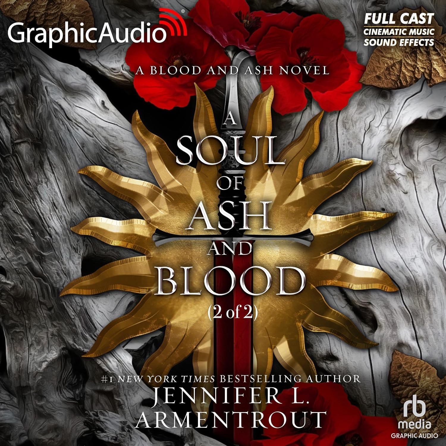 A Soul of Ash and Blood (2 of 2) [Dramatized Adaptation]: Blood and Ash ...