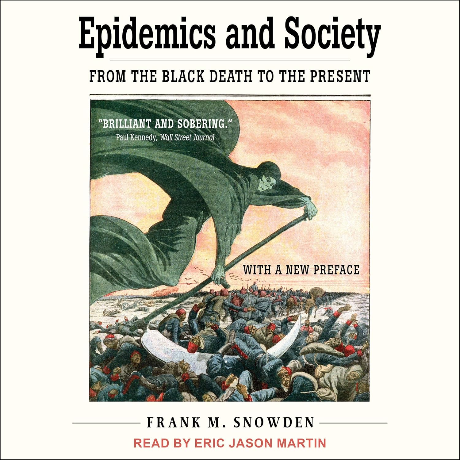 Epidemics and Society: From the Black Death to the Present    
	                
	            

                 
                        Audible Audiobook 
                  
                        – Unabridged