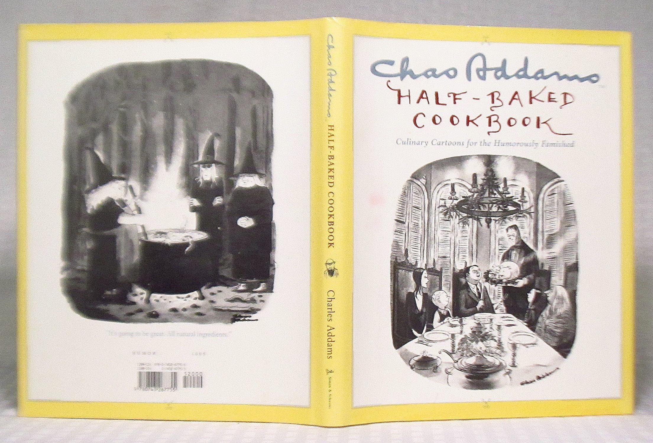 Cover of Half-Baked Cookbook: Culinary Cartoons for the Humorously Famished