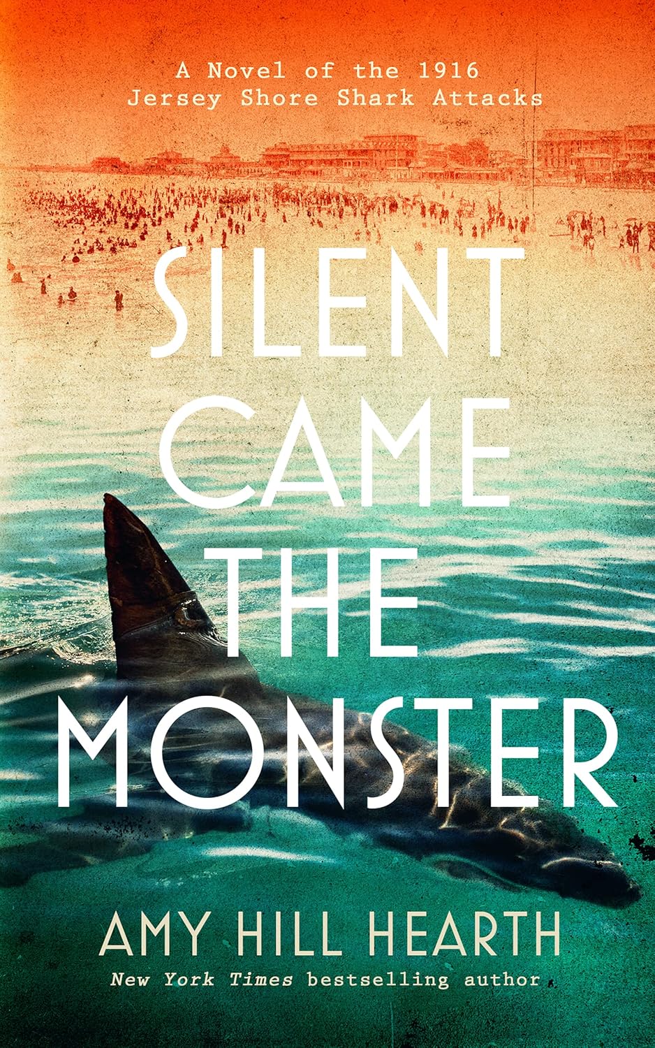 Silent Came the Monster: A Novel of the 1916 Jersey Shore Shark Attacks      Kindle Edition